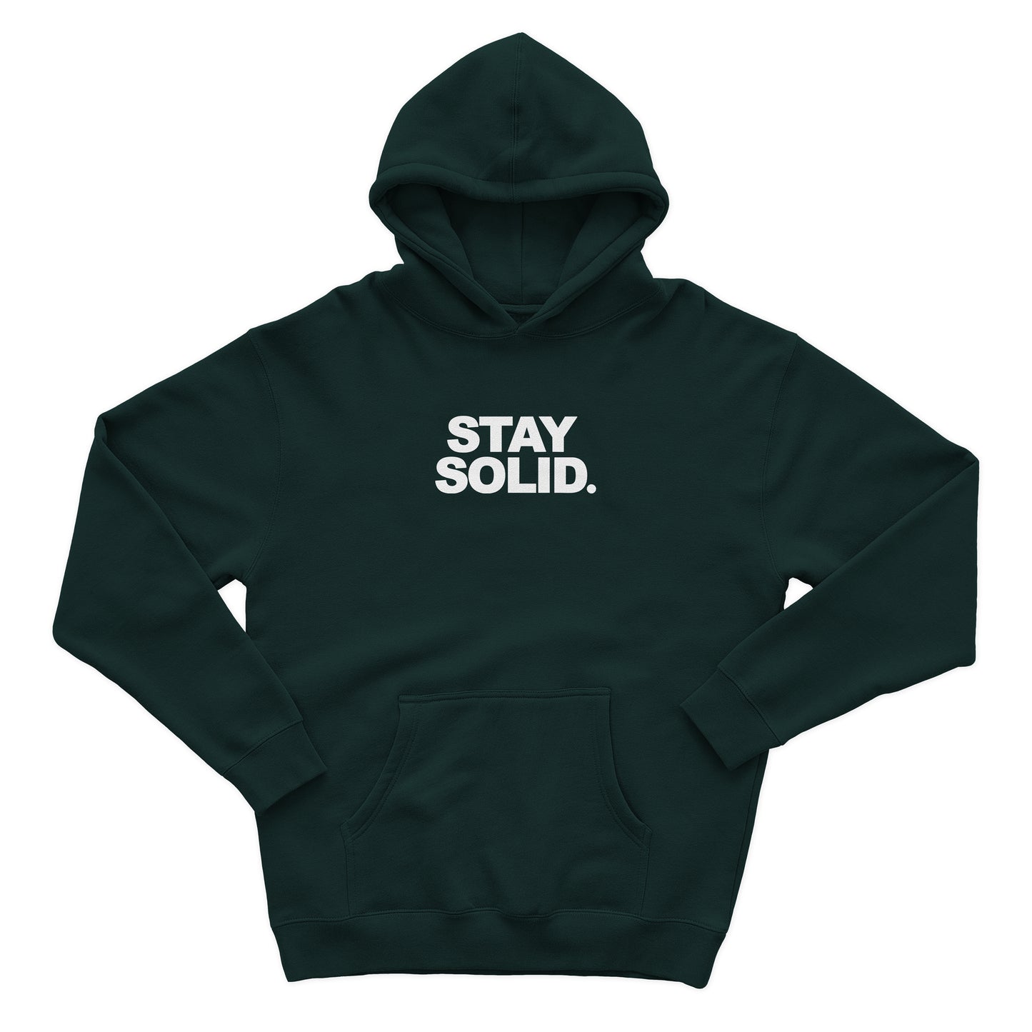 STAY SOLID HOODIE
