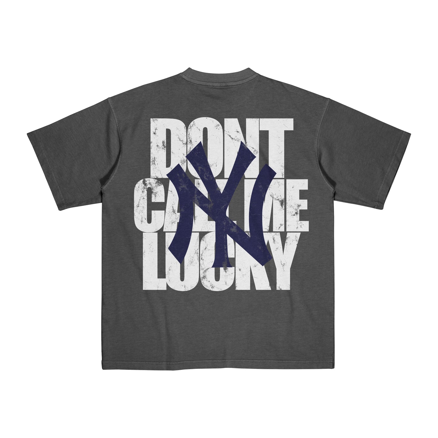 DONT CALL ME LUCKY "NEW YORK EDITION"