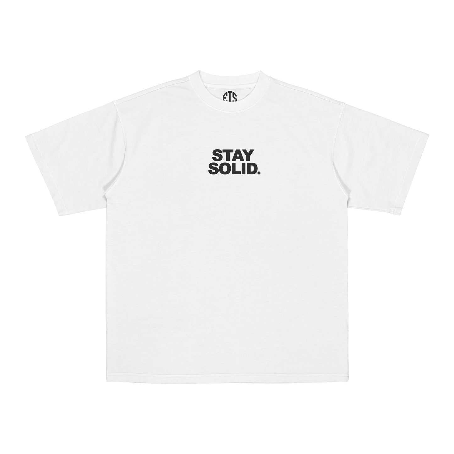 STAY SOLID TEE (BLACK LOGO)